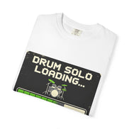 Funny Drummer Quote T-Shirt — Funny Quote for Drummers