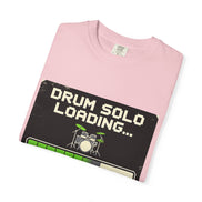 Funny Drummer Quote T-Shirt — Funny Quote for Drummers