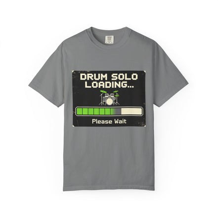 Funny Drummer Quote T-Shirt — Funny Quote for Drummers