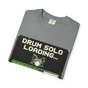 Funny Drummer Quote T-Shirt — Funny Quote for Drummers